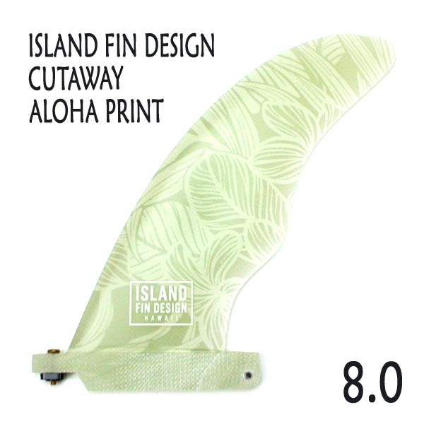 ISLAND FIN DESIGN HAWAII/アイランドフィンデザイン CUTAWAY ALOHA