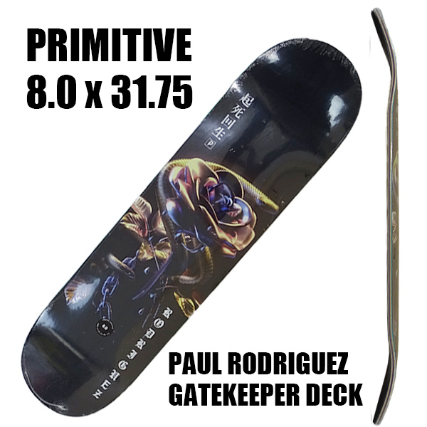 買取格安 PRIMITIVE DECK プリミティブ デッキ PAUL RODRIGUEZ GATEKEEPER 8.0 スケートボード スケボー  売り最安価格 -huntworth.com